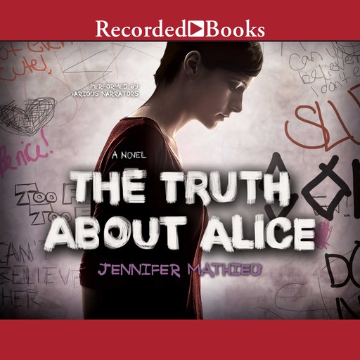 The Truth About Alice, Jennifer Mathieu