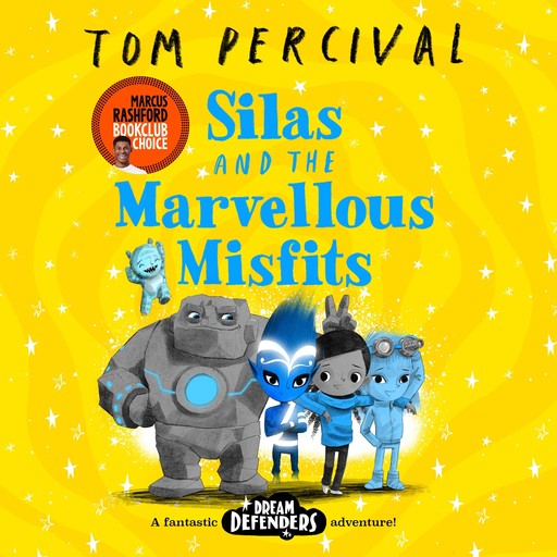 Silas and the Marvellous Misfits, Tom Percival