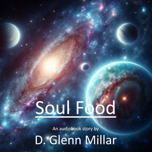 Soul Food, D. Glenn Millar