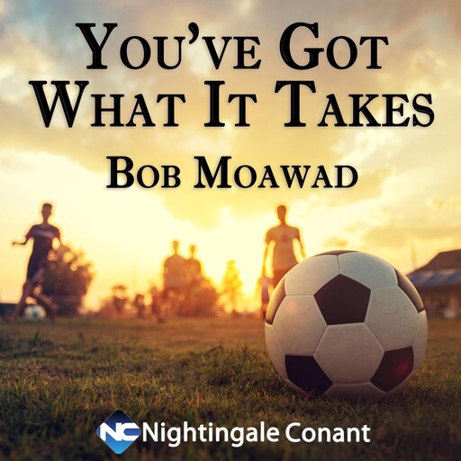 You've Got What It Takes, Bob Moawad