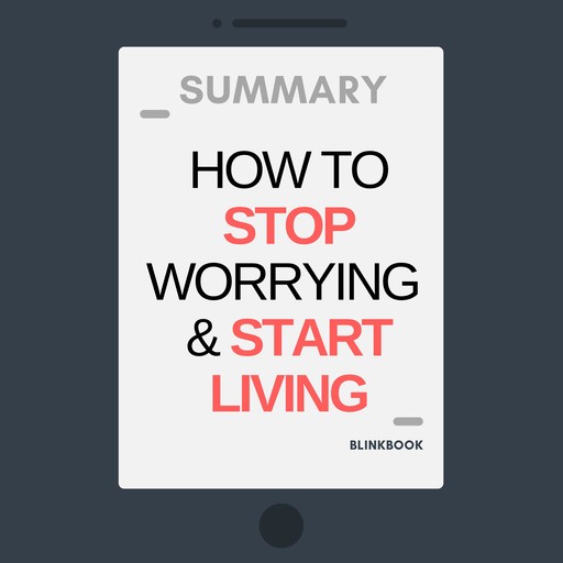Summary: How to stop worrying & start living, R John