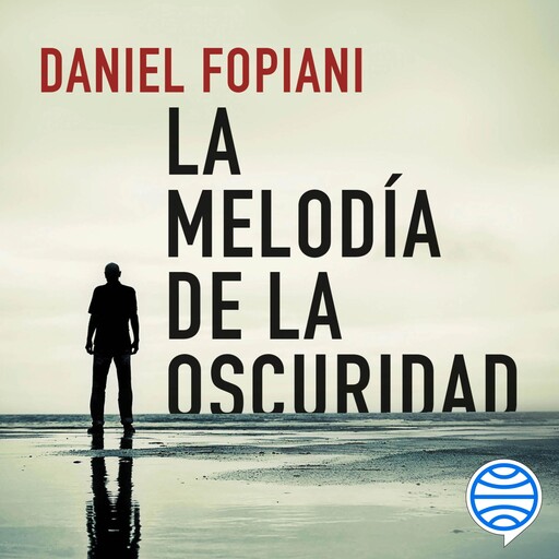 La melodía de la oscuridad, Daniel Fopiani