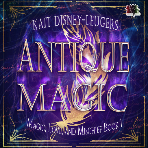 Antique Magic, Kait Disney-Leugers