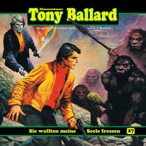 Tony Ballard, Folge 27: Sie wollten meine Seele fressen, Morland A.F., Thomas Birker
