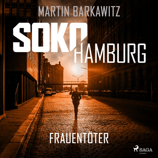 SoKo Hamburg: Frauentöter (Ein Fall für Heike Stein, Band 19), Martin Barkawitz
