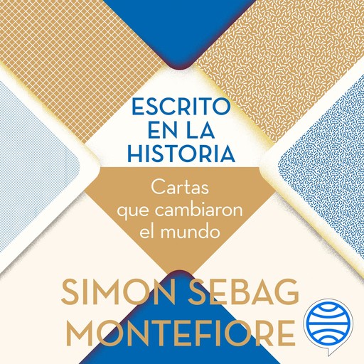 Escrito en la historia, Simon Sebag Montefiore