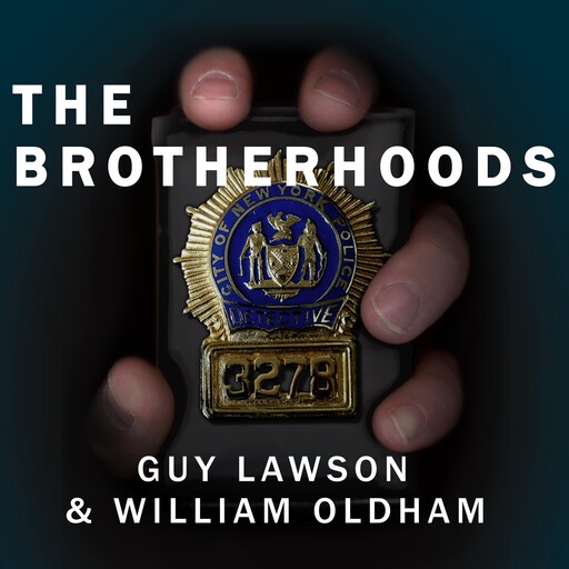 The Brotherhoods, Guy Lawson, William Oldham