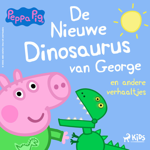 Peppa Pig - De nieuwe dinosaurus van George en andere verhaaltjes, Neville Astley, Mark Baker