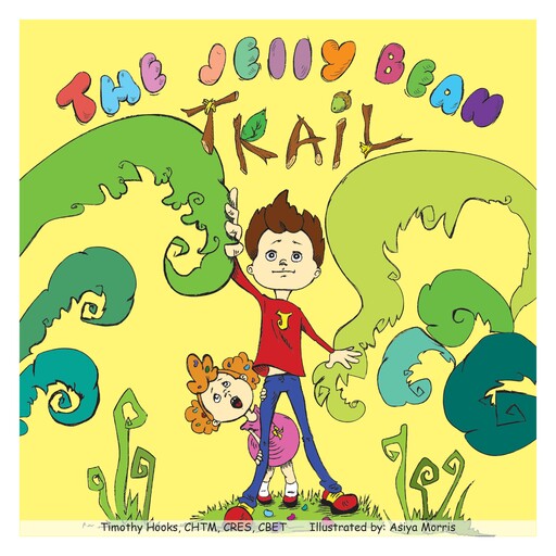The Jelly Bean Trail, Timothy Hooks, CHTM, CRES, CBET