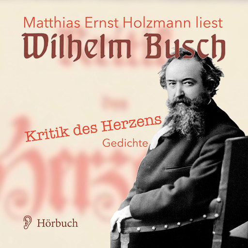 Kritik des Herzens., Wilhelm Busch