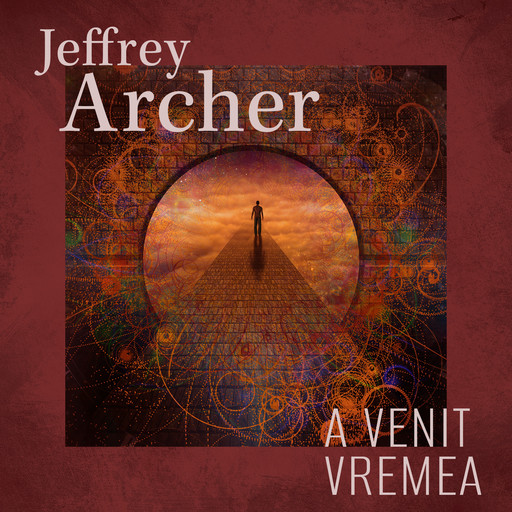 A venit vremea, Jeffrey Archer