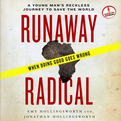 Runaway Radical, Amy Hollingsworth, Jonathan Hollingsworth