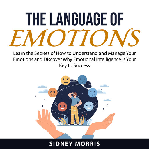 The Language of Emotions, Sidney Morris