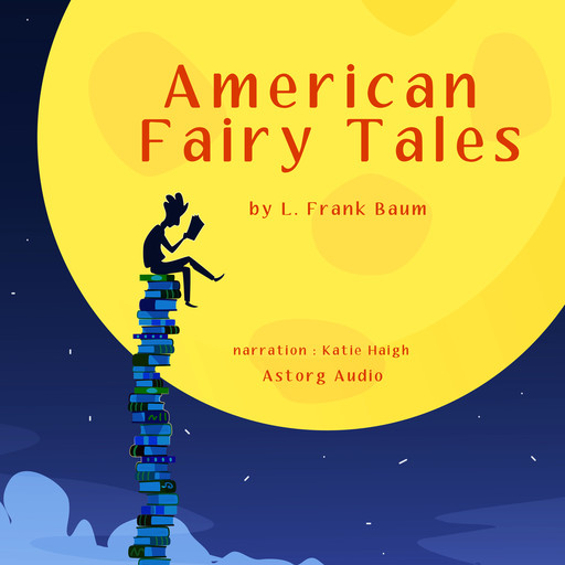 12 American Fairy Tales, L. Baum