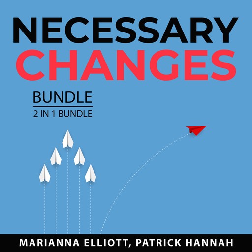 Necessary Changes Bundle, 2 in 1 Bundle, Patrick Hannah, Marianna Elliott