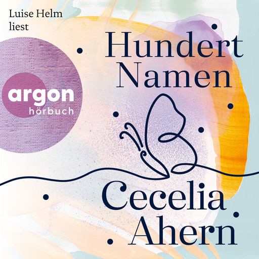 Hundert Namen (Gekürzte Fassung), Cecelia Ahern