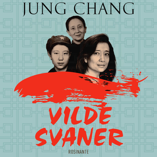 Vilde svaner, Jung Chang