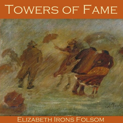 Towers of Fame, Elizabeth Irons Folsom