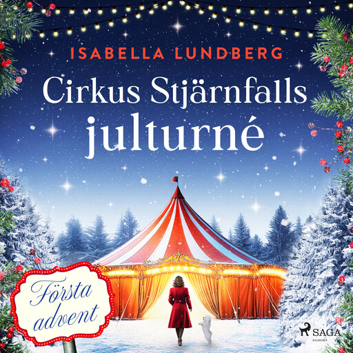 Cirkus Stjärnfalls julturné: Första advent, Isabella Lundberg