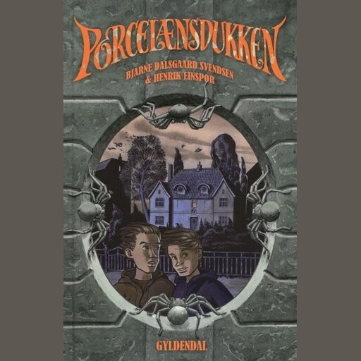 Porcelænsdukken, Bjarne Dalsgaard Svendsen, Henrik Einspor