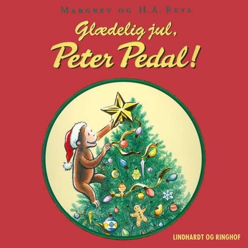 Glædelig jul, Peter Pedal, H.A. Rey