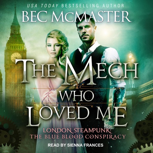 The Mech Who Loved Me, Bec McMaster