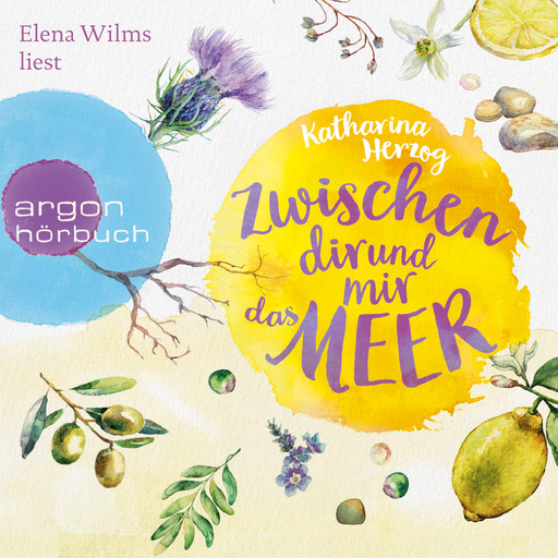 Zwischen dir und mir das Meer (Gekürzte Lesung), Katharina Herzog