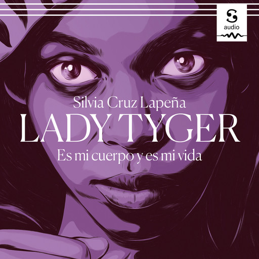 Lady Tyger, Silvia Cruz Lapeña
