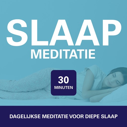 30 Minuten Slaap Meditatie, Suzan van der Goes