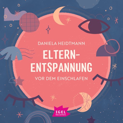 Elternentspannung vor dem Einschlafen, Daniela Heidtmann