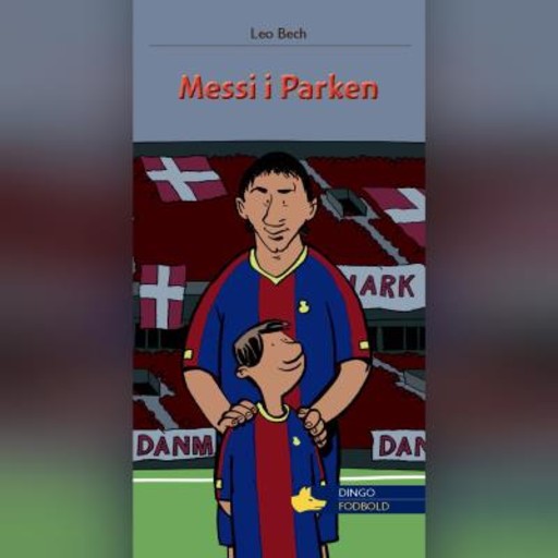 Messi i Parken, Leo Bech