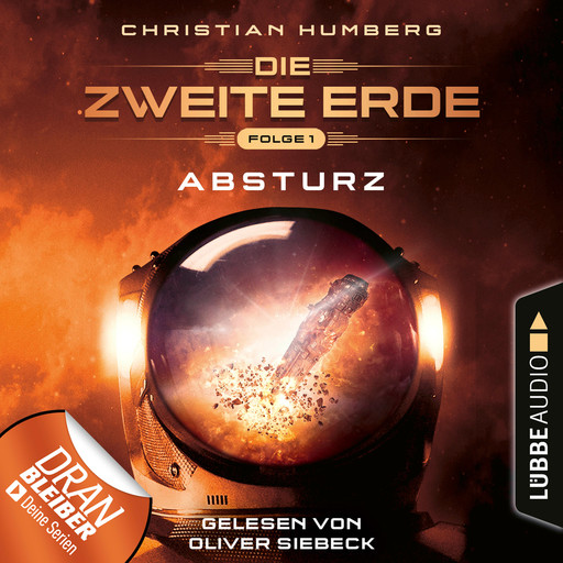 Mission Genesis - Die zweite Erde, Folge 1: Absturz (Ungekürzt), Christian Humberg