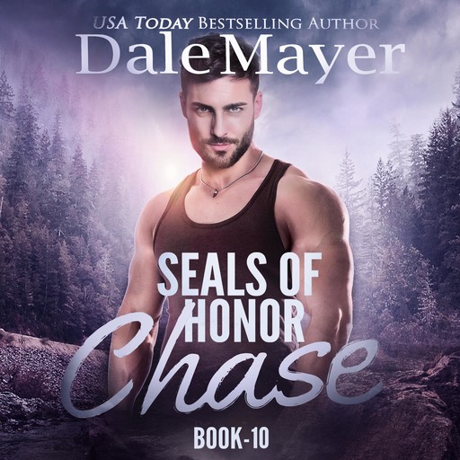SEALs of Honor: Chase, Dale Mayer
