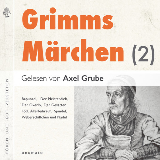Grimms Märchen (2), Gebrüder Grimm