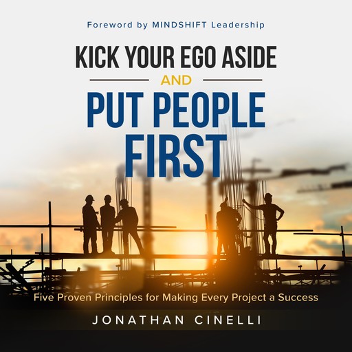 Kick Your Ego Aside and Put People First, Jonathan Cinelli