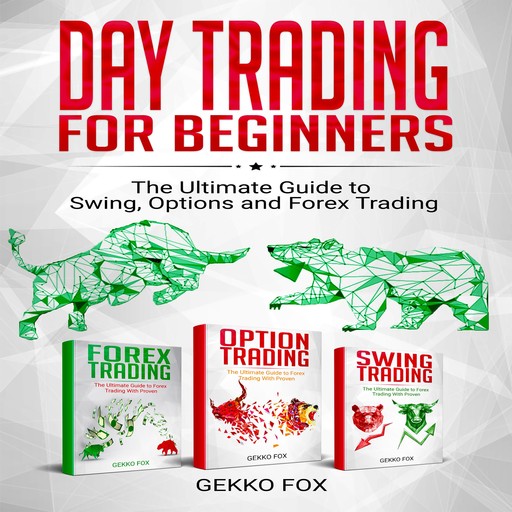 Day Trading for Beginners, Gekko Fox