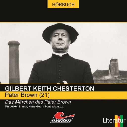 Pater Brown, Folge 21: Das Märchen des Pater Brown, Gilbert Keith Chesterton, Daniela Wakonigg
