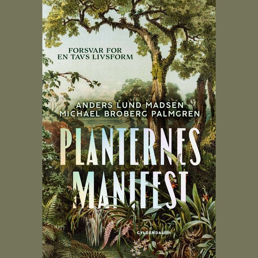 Planternes manifest, Anders Lund Madsen, Michael Broberg Palmgren