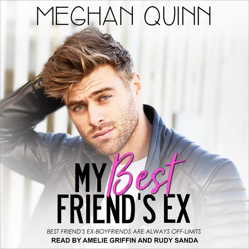 My Best Friend's Ex, Meghan Quinn