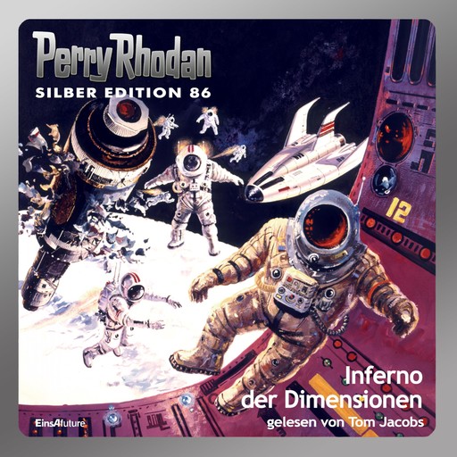 Perry Rhodan Silber Edition 86: Inferno der Dimensionen, William Voltz, Kurt Mahr, Harvey Patton