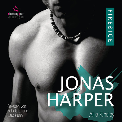 Jonas Harper - Fire&Ice, Band (ungekürzt), Allie Kinsley