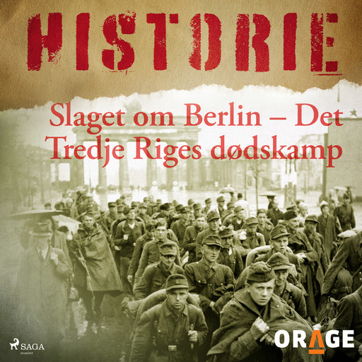 Slaget om Berlin - Det Tredje Riges dødskamp, Orage