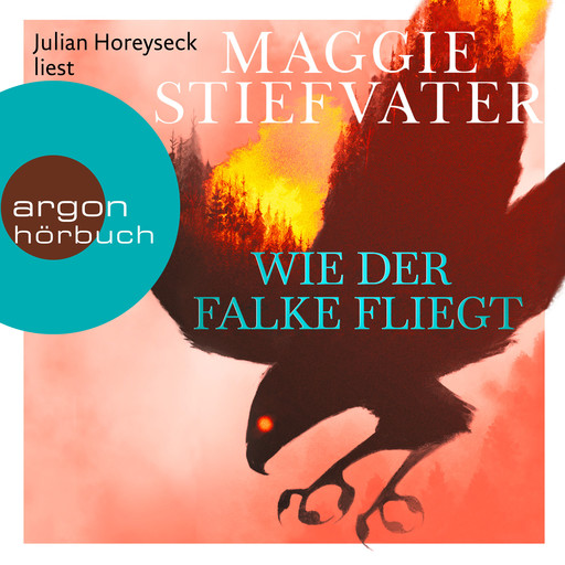 Wie der Falke fliegt - Dreamer-Trilogie, Band 1 (Ungekürzte Lesung), Maggie Stiefvater