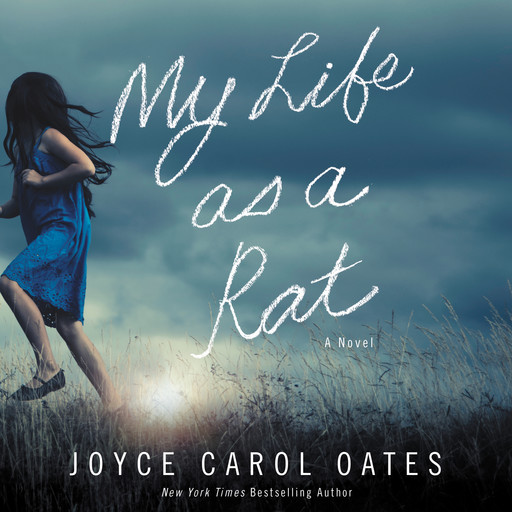 My Life as a Rat, Joyce Carol Oates