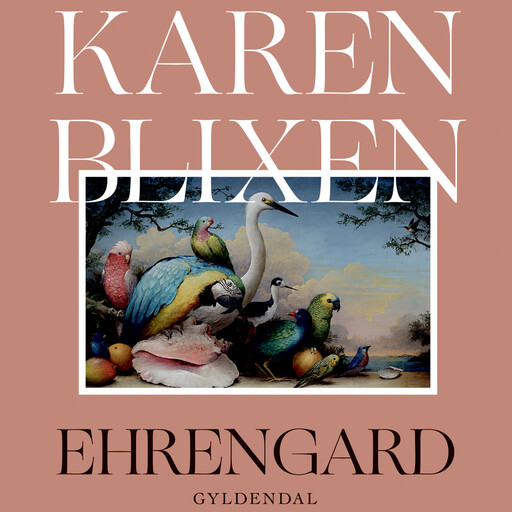 Ehrengard, Karen Blixen