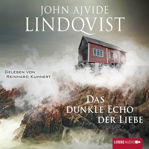 Das dunkle Echo der Liebe, John Ajvide Lindqvist