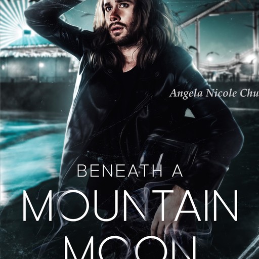 Beneath A Mountain Moon, Angela Nicole Chu