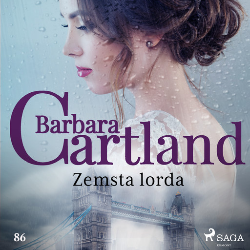 Zemsta lorda - Ponadczasowe historie miłosne Barbary Cartland, Barbara Cartland