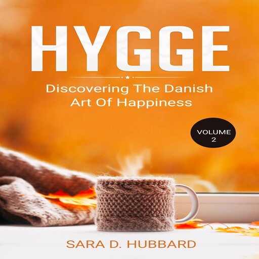 Hygge, Sara D. Hubbard