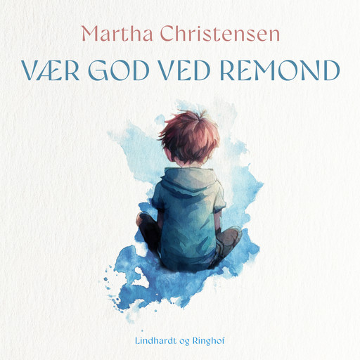 Vær god ved Remond, Martha Christensen